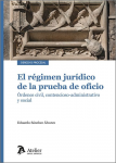 El régimen jurídico de la prueba de oficio vignette