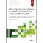 Guía práctica sobre solución extrajudicial de conflictos civil y mediación penal vignette