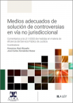 Medios adecuados de solución de controversias en vía no jurisdiccional vignette