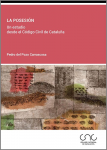 La posesión: Un estudio desde el Código Civil de Cataluña vignette