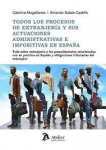 Todos los procesos de extranjería y sus actuaciones administrativas e impositivas en España vignette