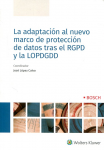 La adaptación al nuevo marco de protección de datos tras el RGPD y la LOPDFDD vignette