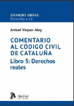 Comentario al código civil de Cataluña: Libro 5: Derechos reales vignette
